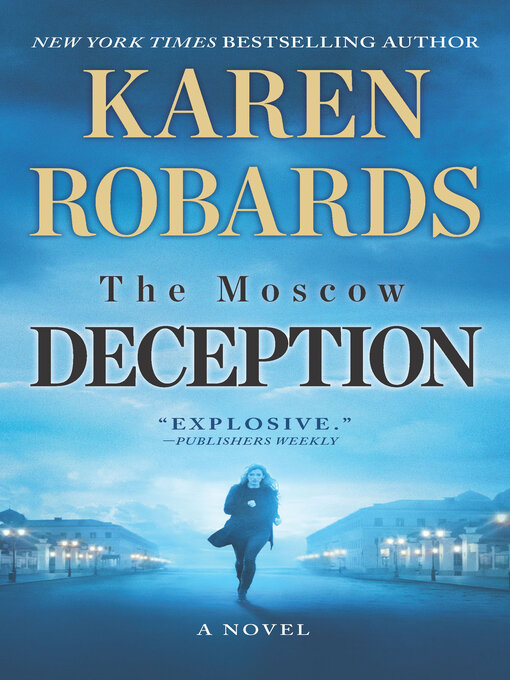 Title details for The Moscow Deception by Karen Robards - Wait list